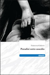 Paradisi sotto assedio Paradisi sotto assedio