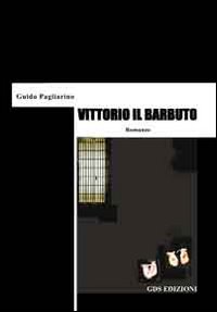 Vittorio il barbuto Vittorio il barbuto