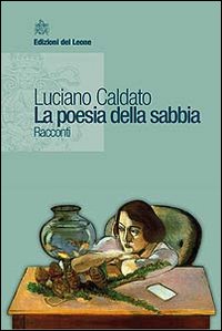 La poesia della sabbia La poesia della sabbia