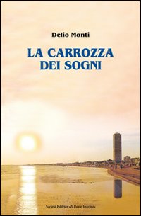 La carrozza dei sogni La carrozza dei sogni