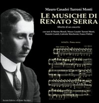 Le musiche di Renato Serra Le musiche di Renato Serra