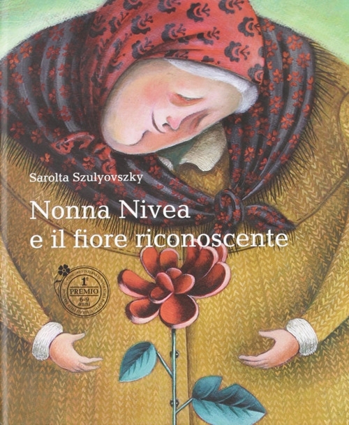 Nonna Nivea e il fiore riconoscente Nonna Nivea e il fiore riconoscente