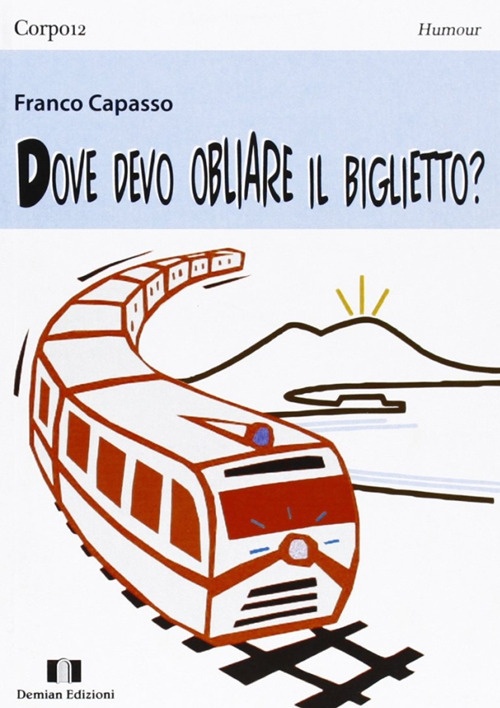 Dove devo obliare il biglietto? Dove devo obliare il biglietto?