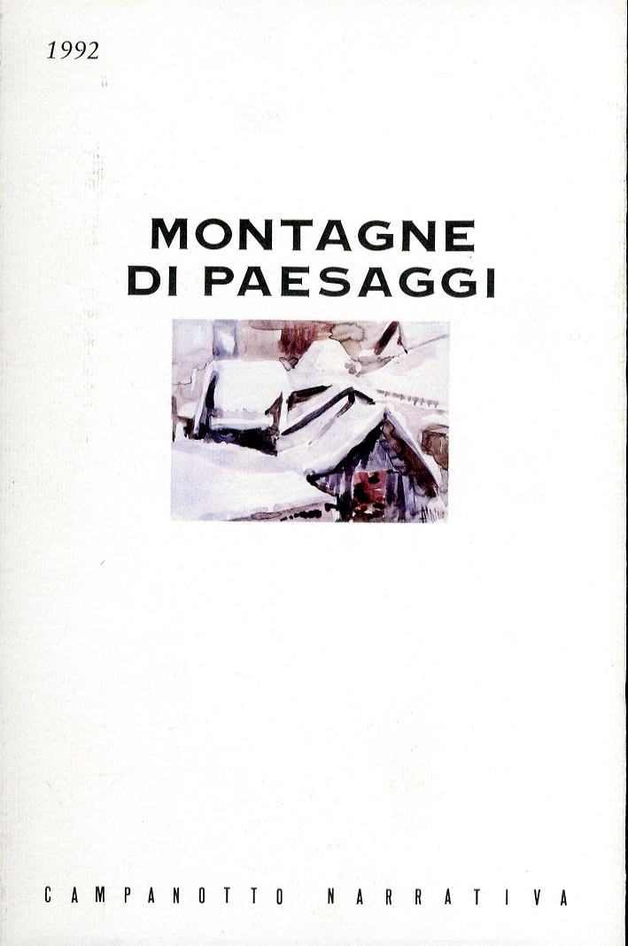 Montagne di paesaggi. I racconti e gli articoli finalisti al Premio Montagne di paesaggi. I racconti e gli articoli finalisti al Premio