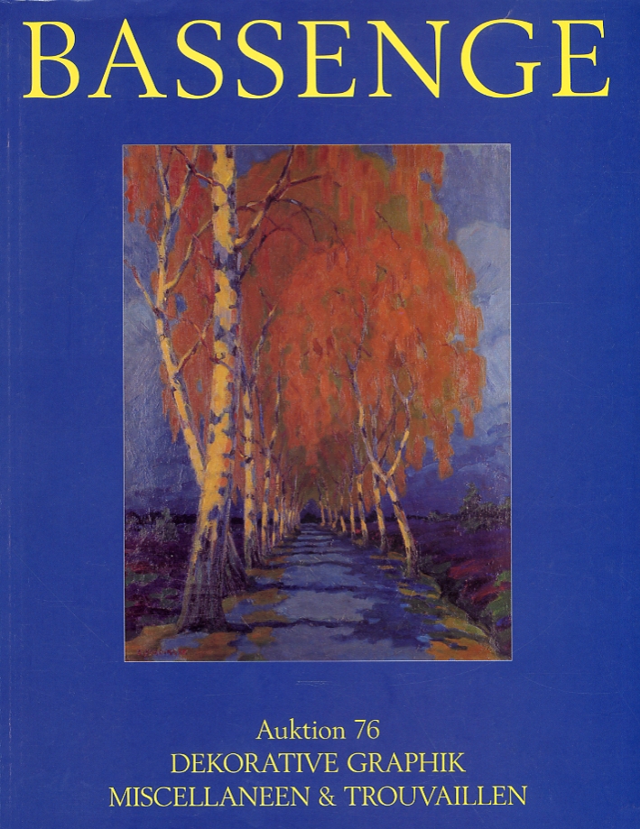 Kunst- und Buchauktionen Auktion 76. Dekorative Graphik. Miscellaneen & Trouvaillen 1. und 2. Dezember 2000 Kunst- und Buchauktionen Auktion 76. Dekorative Graphik. Miscellaneen & Trouvaillen 1. und 2. Dezember 2000