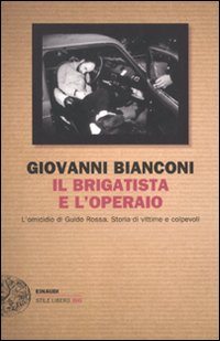 Il brigatista e l'operaio Il brigatista e l'operaio