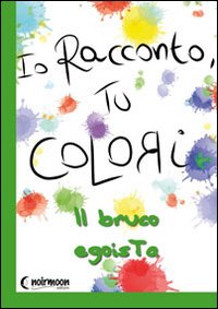 Il bruco egoista Il bruco egoista