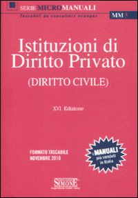 Istituzioni di diritto privato (diritto civile) Istituzioni di diritto privato (diritto civile)