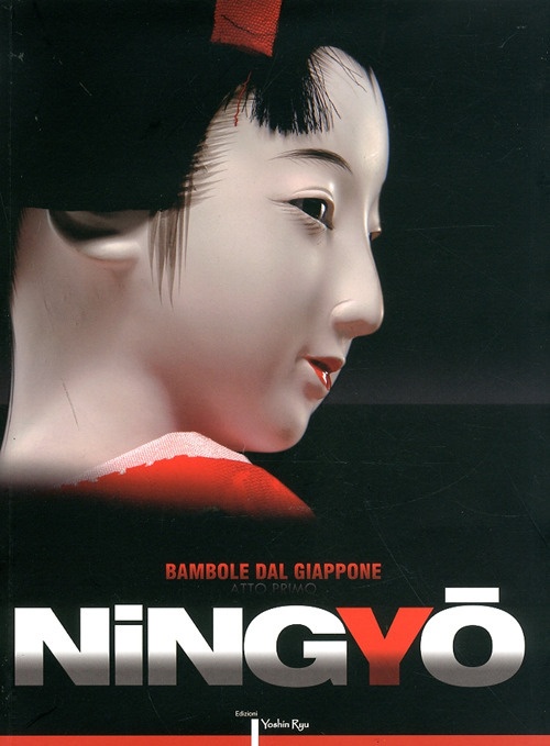 Bambole giapponesi. Atto Primo. Ningyo Bambole giapponesi. Atto Primo. Ningyo