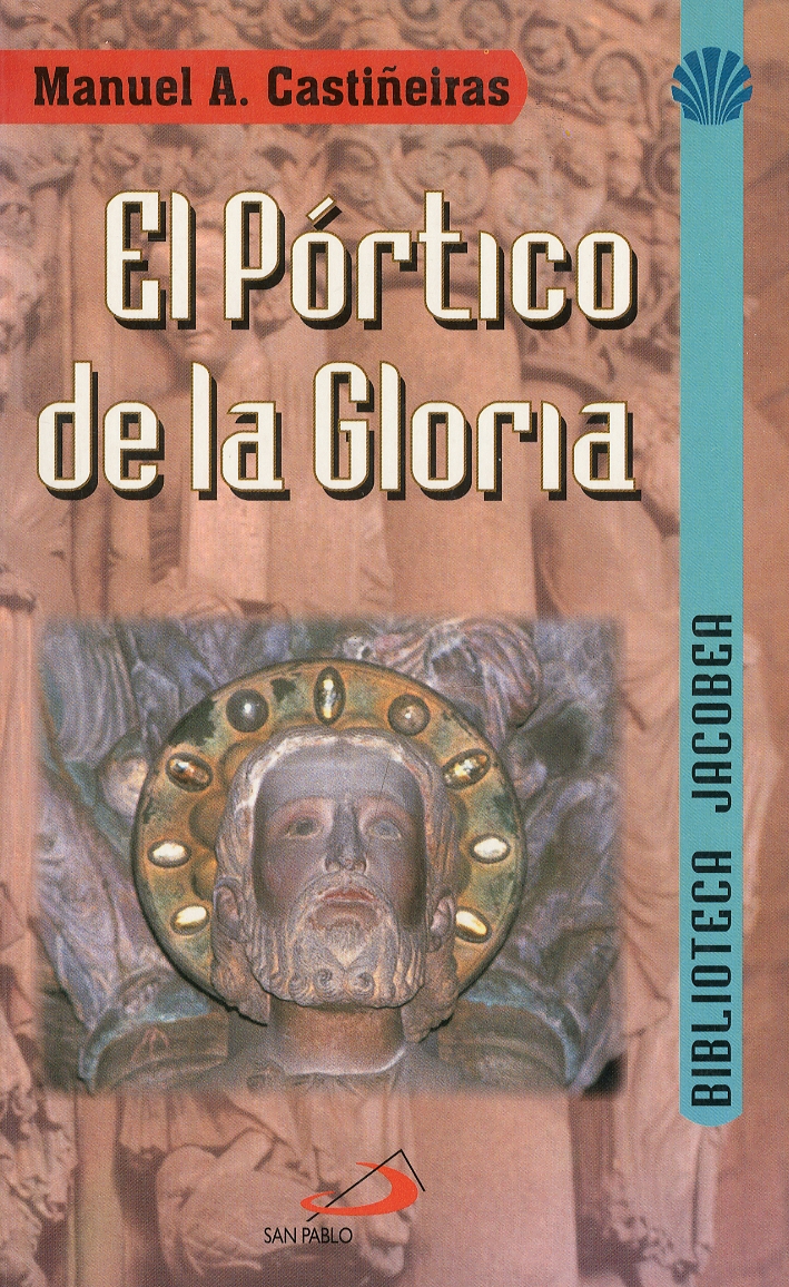 El pòrtico de la Gloria El pòrtico de la Gloria