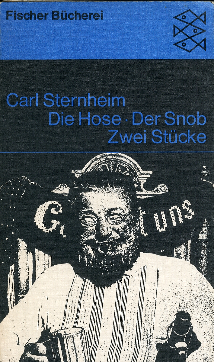 Die Hose - Der Snob. Zwei Stücke Die Hose - Der Snob. Zwei Stücke