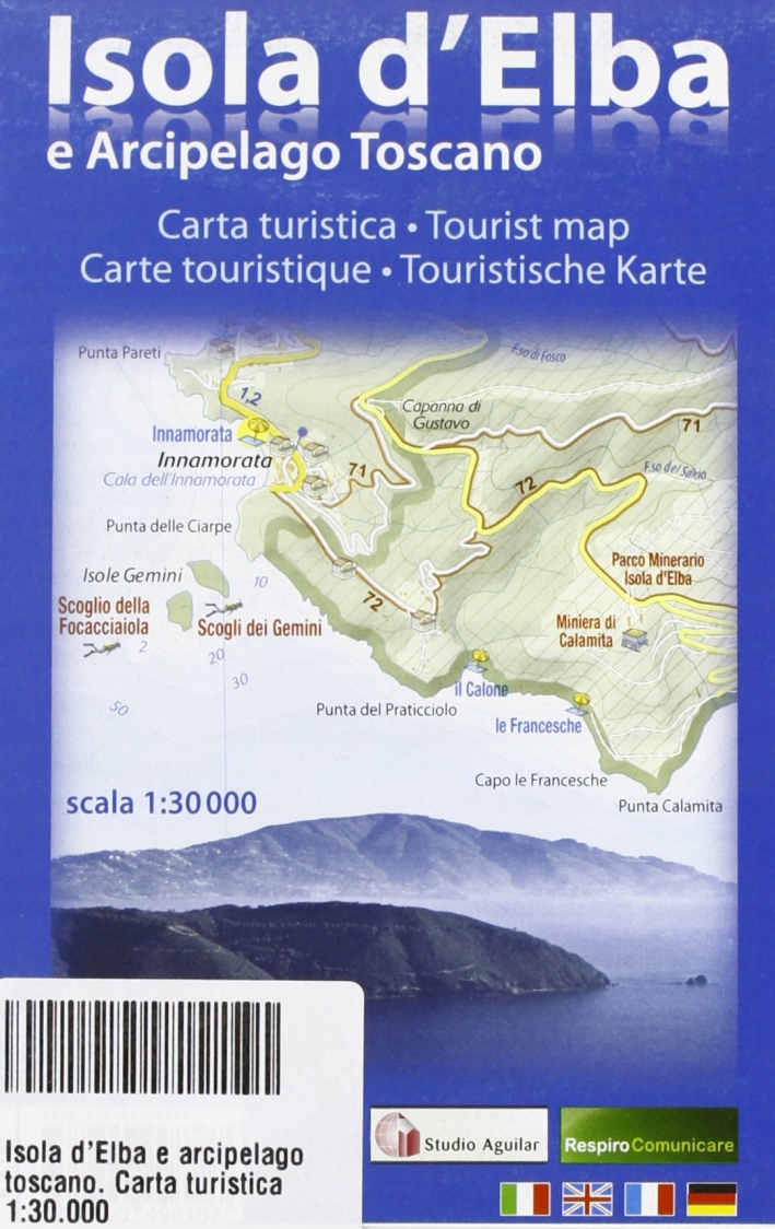 Isola d'Elba e arcipelago toscano. Carta turistica 1:30.000 Isola d'Elba e arcipelago toscano. Carta turistica 1:30.000