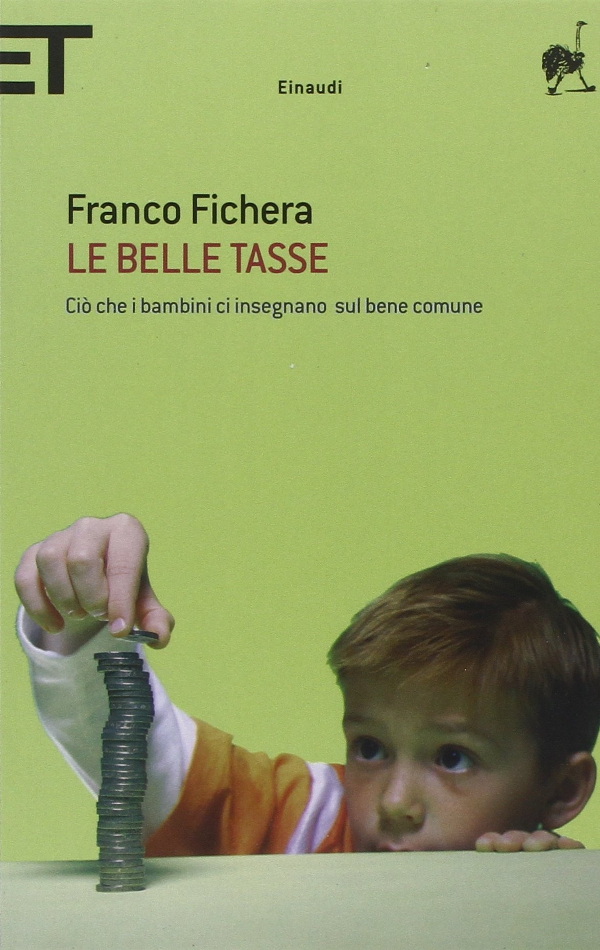 Le belle tasse. Ciò che i bambini ci insegnano sul bene comune Le belle tasse. Ciò che i bambini ci insegnano sul bene comune