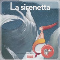 La sirenetta. Ediz. illustrata. Con CD Audio La sirenetta. Ediz. illustrata. Con CD Audio