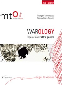 Warology. Operazione l'altra guerra. Con DVD Warology. Operazione l'altra guerra. Con DVD