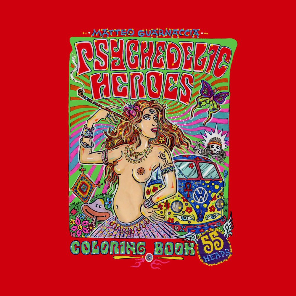 Psychedelic heroes. Coloring book. Ediz. illustrata Psychedelic heroes. Coloring book. Ediz. illustrata