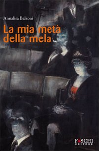 La mia metà della mela La mia metà della mela