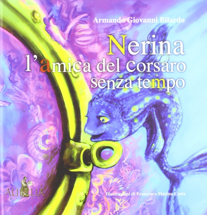 Nerina l'amica del corsaro senza tempo Nerina l'amica del corsaro senza tempo
