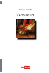 L'archeometria L'archeometria
