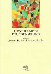 Luoghi e modi del counselling