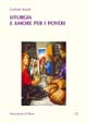 Liturgia e amore per i poveri Liturgia e amore per i poveri