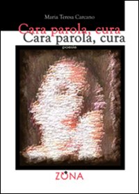 Cara parola, cura Cara parola, cura