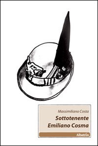 Sottotenente Emiliano Cosma Sottotenente Emiliano Cosma
