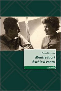 Mentre fuori fischia il vento Mentre fuori fischia il vento