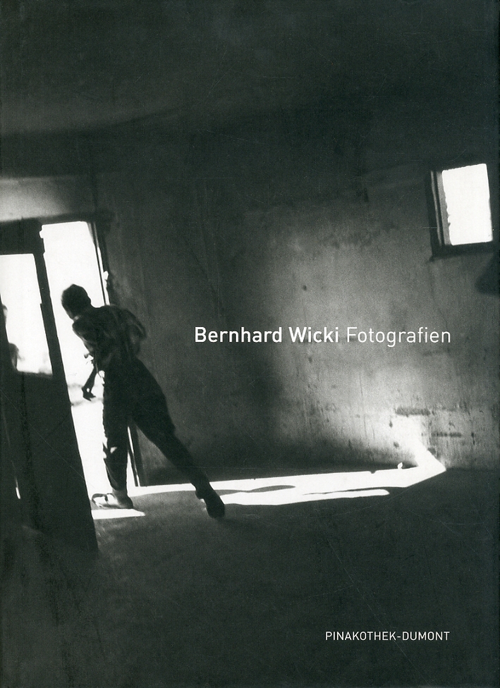 Bernhard Wicki. Fotografien Bernhard Wicki. Fotografien