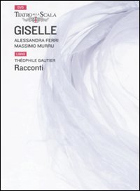 Giselle. Con DVD Giselle. Con DVD