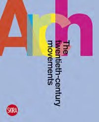 Arch. The Twentieth-Century Movements