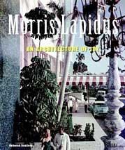 Morris lapidus. The architecture of joy