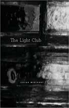 The light club. Josiah mcelheny on paul scheerbart's the light club of batavia