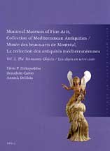 Montreal museum of fine arts, collection of mediterranean antiquities,  vol. 2, the terracotta objects, les objets terre cuite