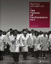 Marina abramovic and the future of performance art