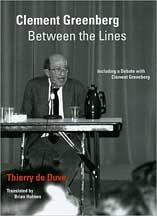 Clement greenberg between the lines including a debate with clement greenberg