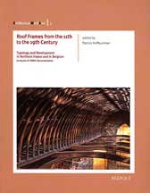 Roof frames from the 11th to the 19th century. Typology and development in northern france and in belgium : analysis of crmh documentation
