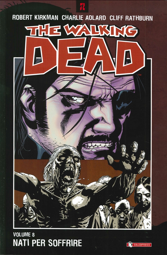 Nati per soffrire. The walking dead. Vol. 8