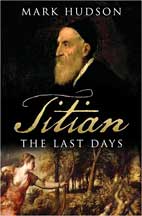 Titian. The last days