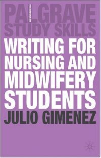 Writing for Nursing and Midwifery Students