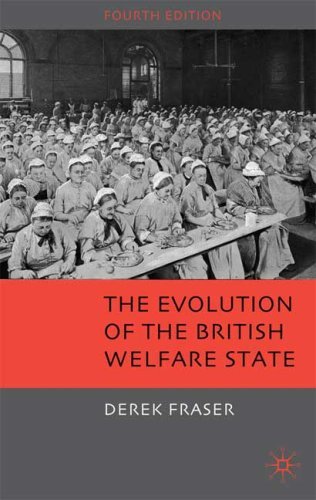 Evolution of the British Welfare State Evolution of the British Welfare State
