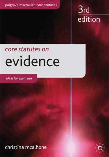 Core Statutes on Evidence Core Statutes on Evidence