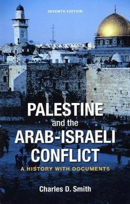 Palestine and the Arab-Israeli Conflict. Palestine and the Arab-Israeli Conflict.