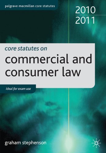 Core Statutes on Commercial and Consumer Law Core Statutes on Commercial and Consumer Law