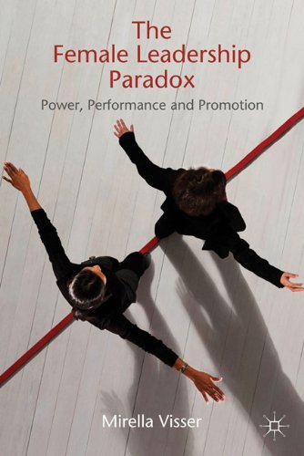 Female Leadership Paradox Female Leadership Paradox