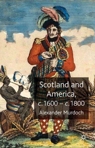 Scotland and America, C.1600-c.1800. Scotland and America, C.1600-c.1800.