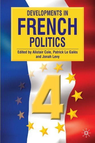 Developments in French Politics 4 Developments in French Politics 4