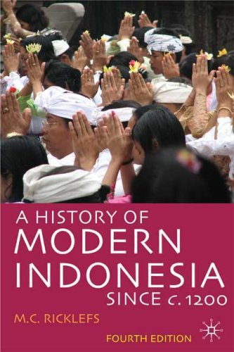 History of Modern Indonesia Since C. 1200 History of Modern Indonesia Since C. 1200
