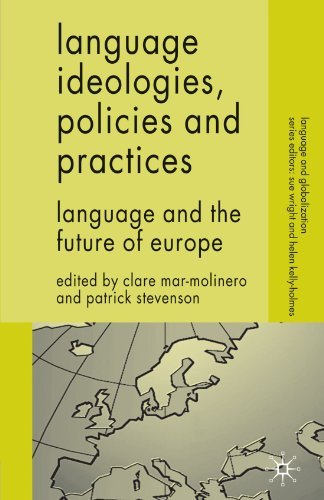 Language Ideologies, Policies and Practices Language Ideologies, Policies and Practices