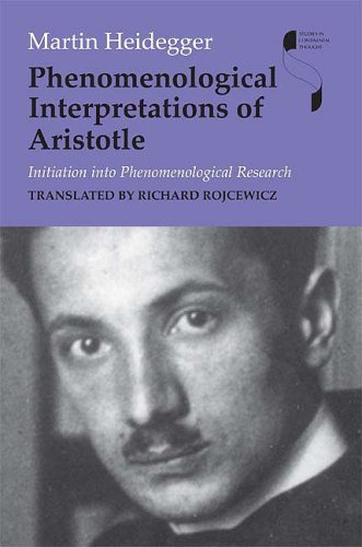 Phenomenological Interpretations of Aristotle. Phenomenological Interpretations of Aristotle.